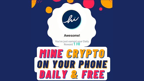 Mine Crypto on your Phone Daily & Free / Earn Hi dollar