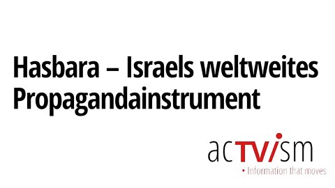 Hasbara - Israels weltweites Propagandainstrument