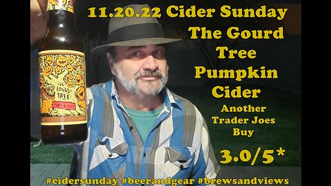 11.20.22 Cider Sunday The Gourd Tree Pumpkin Cider 3.0/5