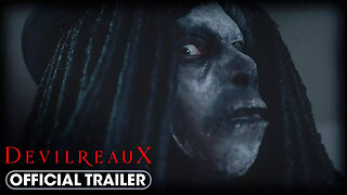 Devilreaux Official Trailer