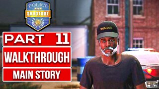 POLICE SHOOTOUT Gameplay Walkthrough PART 11 No Commentary
