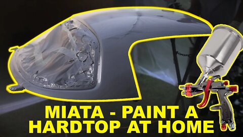 How to paint a MIATA HARD TOP at home - Part 029 - Midnite Runner Miata #miata #paint #hardtop #mx5