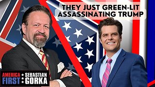 They just green-lit assassinating Trump. Rep. Matt Gaetz w/ Sebastian Gorka