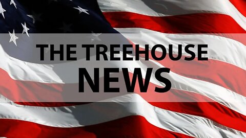 The Treehouse News - Conservative News with Special Guest Quite Frankly