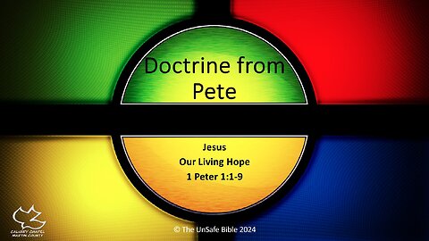 1 Peter 1:1-9 Doctrine from Pete