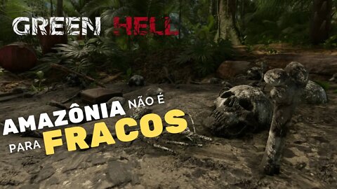 QUANDO a SELVA quer te MATAR - Green Hell Spirits of Amazonia - O COMEÇO #1