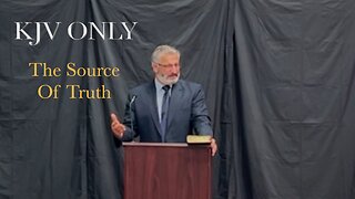 KJV Only: The Source of Truth
