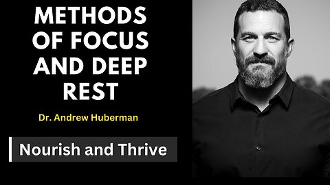 "Unlocking the Secrets of Focus and Deep Rest: Proven Methods for Peak Performance"