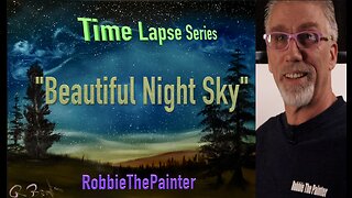 "Beautiful Night Sky" - (Time Lapse)