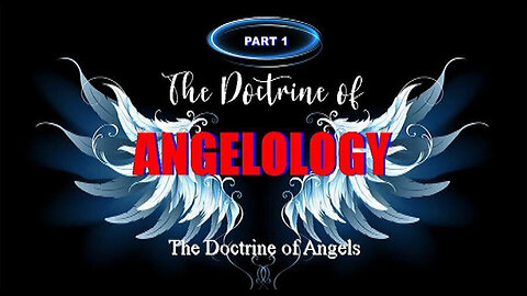 +34 ANGELOLOGY, Part 1: Who Are The Angels?