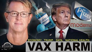 EDWARD DOWD | What is the Economic Impact of the COVID Vaccines? Trump & the Vaccines