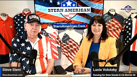 The Stern American Show - Steve Stern with Lucie Volotzky, Candidate for California State Senate District 27