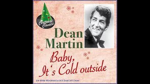 Dean Martin - Baby, It's Cold Outside