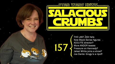 STAR WARS News and Rumor: SALACIOUS CRUMBS Episode 157