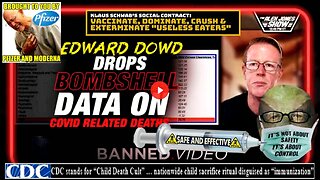 Edward Dowd Drops Bombshell Data On COVID Related Deaths!!(Related links in description)