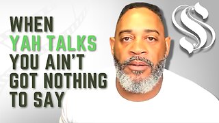When YAH Talks You Ain't Got Nothing to Say | Shepherd Pastor Dowell