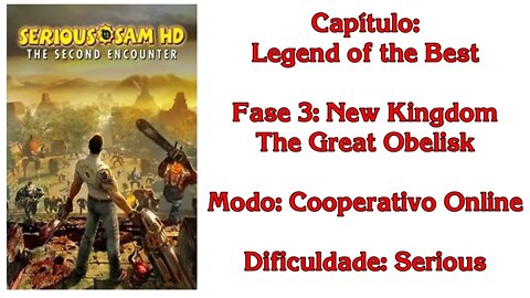 Serious Sam HD: The Second Encounter - Cooperativo Online - Legend of the Beast - Fase 3 [FIM]