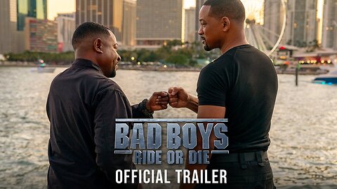 Bad Boys Ride Or Die Official Trailer