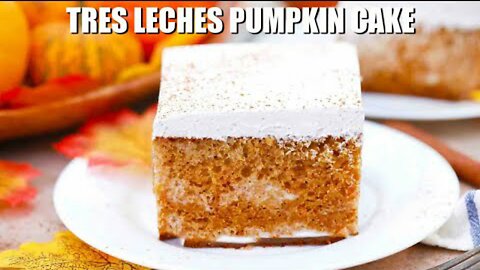 Tres Leches Pumpkin Cake Recipe - Sweet and Savory Meals