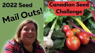 Canadian Seed Challenge 2022 | Seed Mail Outs!