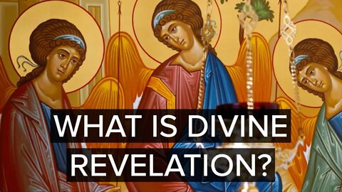 What is Divine Revelation? - Catholic Catechism 005