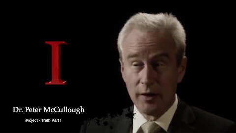 Dr Peter McCullough Part 1 Truth about Covid19