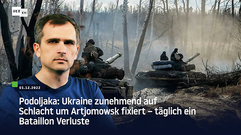 Podoljaka: Ukraine zunehmend von Gefecht um Artjomowsk vereinnahmt – täglich ein Bataillon Verluste