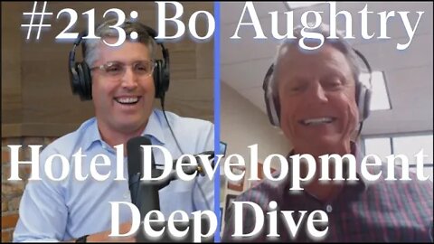 RE #213: Bo Aughtry - CEO of Windsor Aughtry Commercial - Deep Dive into Hotel Development