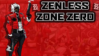 Playing Zenless Zone Zero Early!