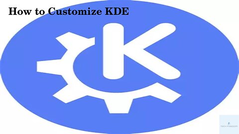 How do I customize KDE?