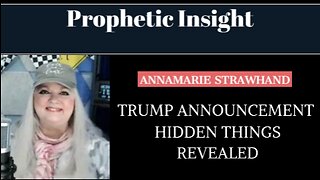 Prophetic Insight: Trump Announcement - Hidden Things Revealed! 11/16/2022