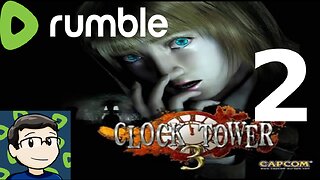 Clock Tower 3 Gaming Stream Part 2!