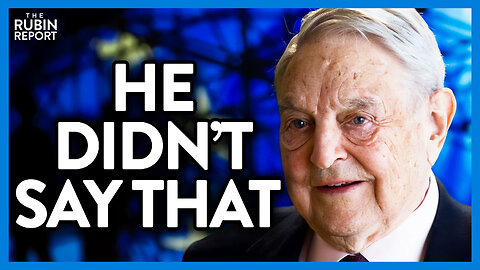 Debunking False Claims of George Soros Endorsing This Republican | DM CLIPS | Rubin Report