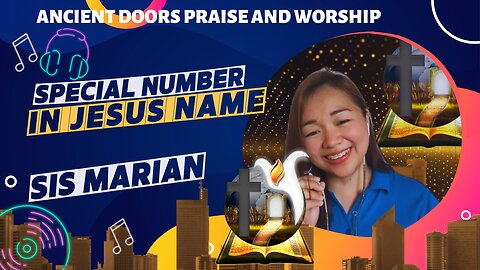 In Jesus Name - Sister Marian - Ancient Doors Praise and Worship