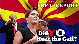 The C Report #440 | Kari Lake & the Stolen 2022 Election; The Twitter Files & the Zeitgeist; Of Patriots and Traitors