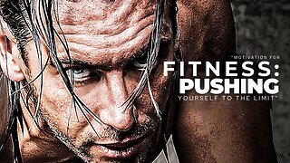 Motivation for Fitness: Pushing Yourself to the Limit