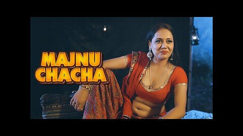 Majnu Chacha - Part 3 | New Hindi Webseries 2024 | WooW