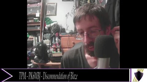 TPM - PK6WBJ - Discommendation of Blaze for abuse, false attacks, and intentional assumptions