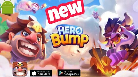 Hero Bump - for Android / iOS