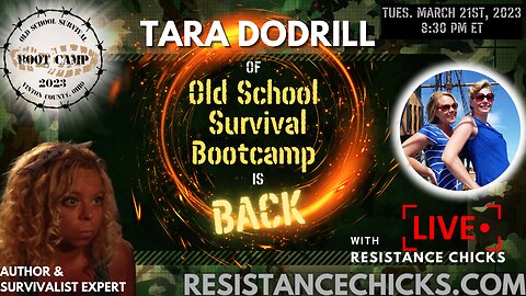 LIVE! Tara Dodrill Of Old School Survival Bootcamp Is BACK w/ Resistance Chicks