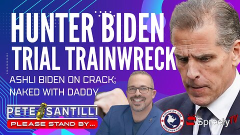 Hunter Biden: Trial Train Wreck; Ashli Abuse; Ferrule Cat Family [The Pete Santilli Show #4094-8AM]