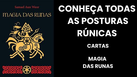 CONHEÇA TODAS AS POSTURAS RÚNICAS - CONTEÚDO DAS CARTAS