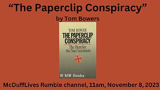The Paperclip Conspiracy, by Tom Bowers, Nov. 8.2023
