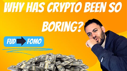 Why Has Crypto Been So Boring?