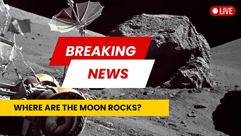 Where are the moon rocks? |Moon Rocks