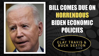 Bill Comes Due on Horrendous Biden Economic Policies