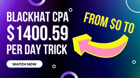 CPA Marketing BlackHat Method, Make Money Online, CPA Marketing for Beginners, CPAGrip