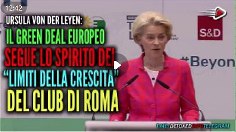 Ursula Von Der Leyen: "Il Green Deal europeo segue lo spirito del rapporto "I limiti della crescita"
