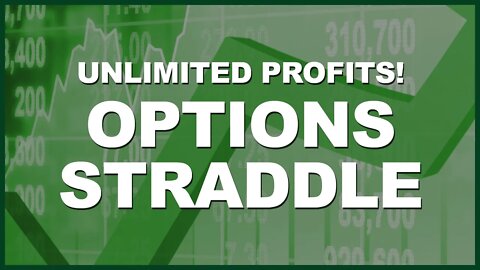 Unlimited Profit With The Options Straddle! Options Trading Ideas For Small Accounts
