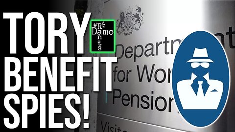 Tories to push ahead with spying on benefit claimants bank accounts!